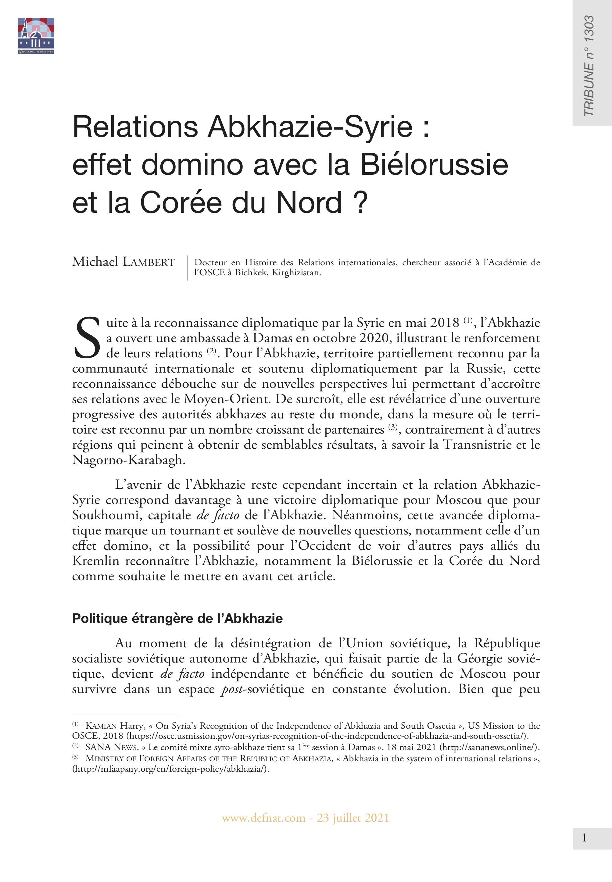 Relations Abkhazie-Syrie : effet domino avec la Biélorussie et la Corée du Nord ? (T 1303)
